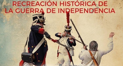 guerra independencia recreacion historica
